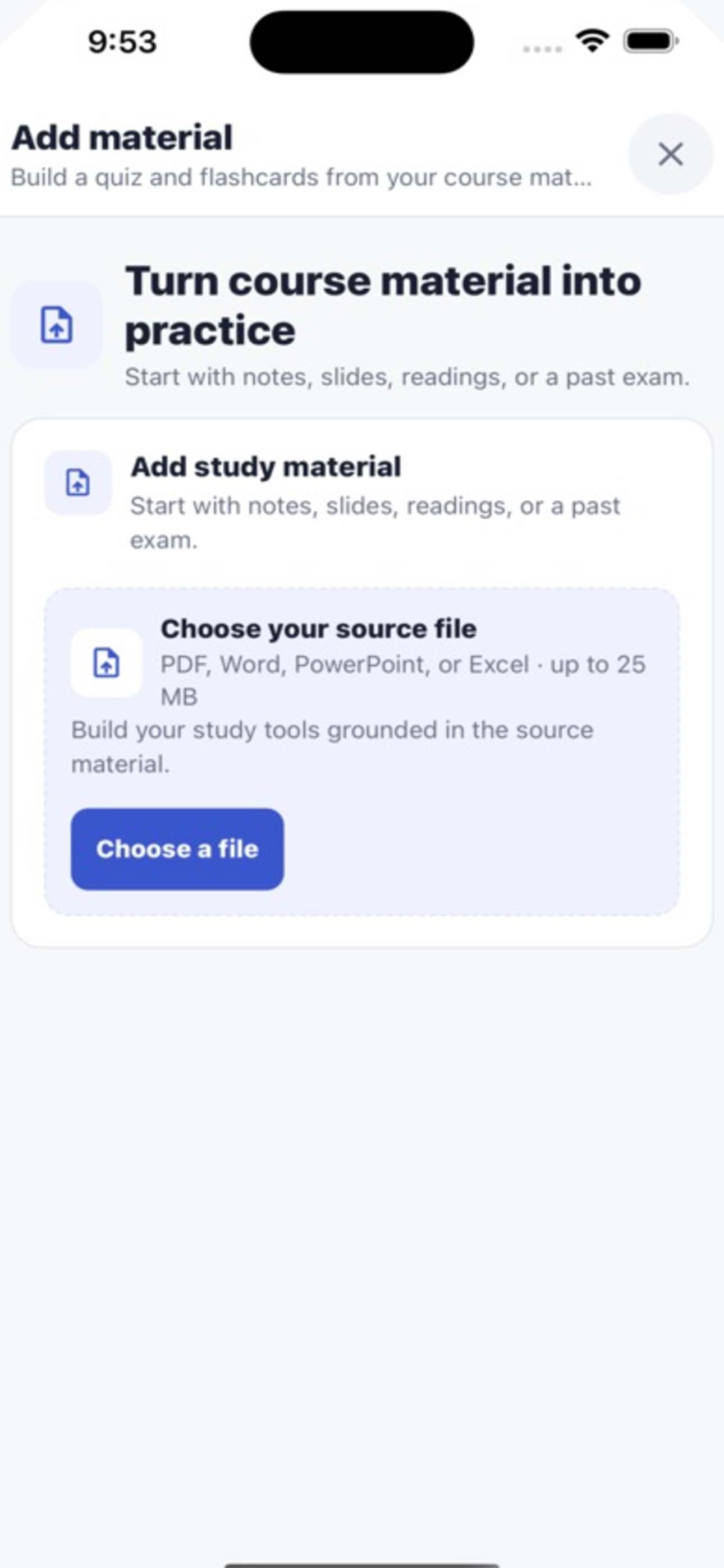 BetterGrades Add material screen showing how notes, slides, readings, or a past exam become focused practice